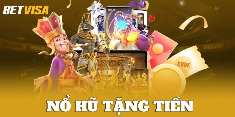 Nổ hũ tặng tiền
